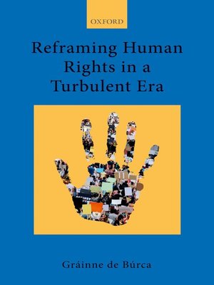 cover image of Reframing Human Rights in a Turbulent Era